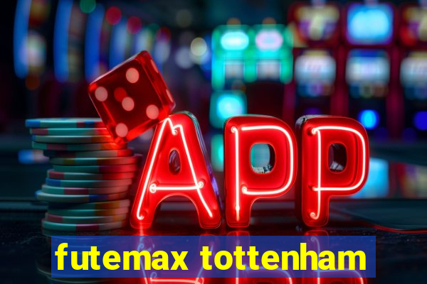 futemax tottenham